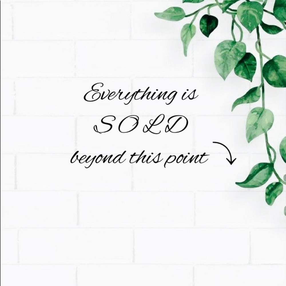 SOLD beyond this point